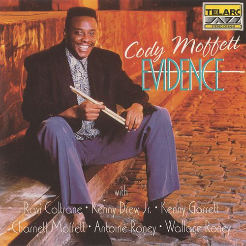 CODY MOFFETT - EVIDENCE - includes" Ravi Coltrane - Kenny Garrett - Wallace Roney - TELARC - 83343 - CD