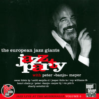 The European Jazz Giants w/ Peter "Banjo" Meyer - OSCAR KLEIN - JAZZ PARTY - NAGELHEYER - 9 CD