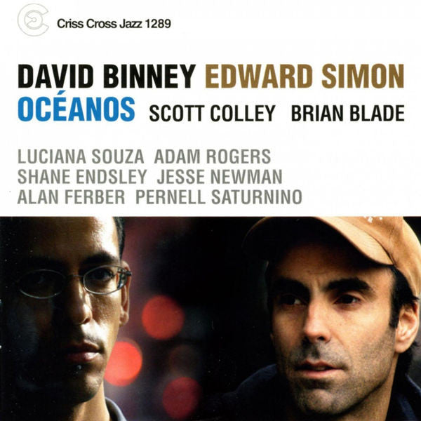 DAVID BINNEY - EDWARD SIMON -OCEANOS - Scott Colley - Brian Blade - CRISSCROSS - 1289 - CD