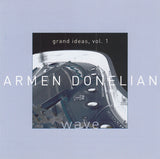 ARMEN DONELIAN - WAVE - Volume 1 - SUNNYSIDE - 1088 - CD