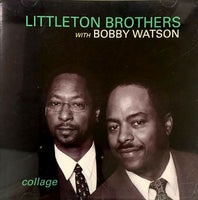 [Don and Jeff] Littleton Brothers -  With Bobby Watson - Danny Grisett - Richard Grant - Collage - OneTon 8822 CD