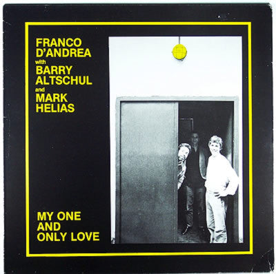 FRANCO D'ANDREA - MARK HELIAS - BARRY ALTSCHUL - MY ONE and ONLY LOVE - RED - 201 - [line cut] LP