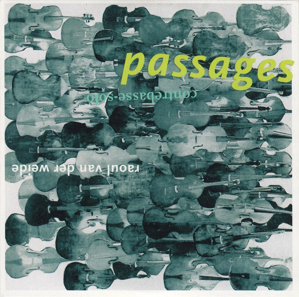 Raoul van der Weide (solo bass) - passages : 10 pieces for Paul Termos - GeestGronden 24 CD