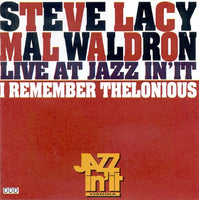 STEVE LACY - I REMEMBER THELONIOUS 6/28/92 - NELJAZZ - 959 - CD