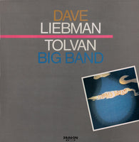 Dave Liebman - Tolvan Big Band - 1985 - DRAGON 120 LP