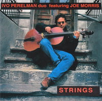 IVO PERELMAN - STRINGS - LEO - 249 - CD