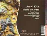 MISERE ET CORDES - AU NI KITA - POTLATCH - 101 - CD