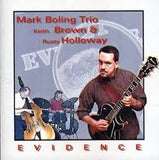 MARK BOLLING - trio - KEITH BROWN - RUSTY HOLLOWAY - EVIDENCE -MABO 3529 CD