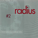 RADIUS 2 - TRANSMISSIONS FROM BROADCASTS Various ARTISTS - WHATNEXT - 14 - CD