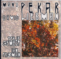 Manu Pekar - David Liebman and Guests [Terje Gewelt - Ian Froman] Columbia/Gorgone 4682782CD