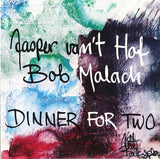 BOB MALACH - JASPER VAN'T HOF - DINNER FOR TWO - MA (GERMAN) - 803 - CD