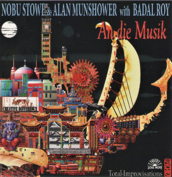 NOBU STOWE - AN DIE MUSIK - SOULNOTE - 121397 - CD