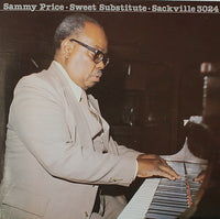 SAMMY PRICE - SWEET AND SUBSTITUTE - SACKVILLE - 3024 - LP