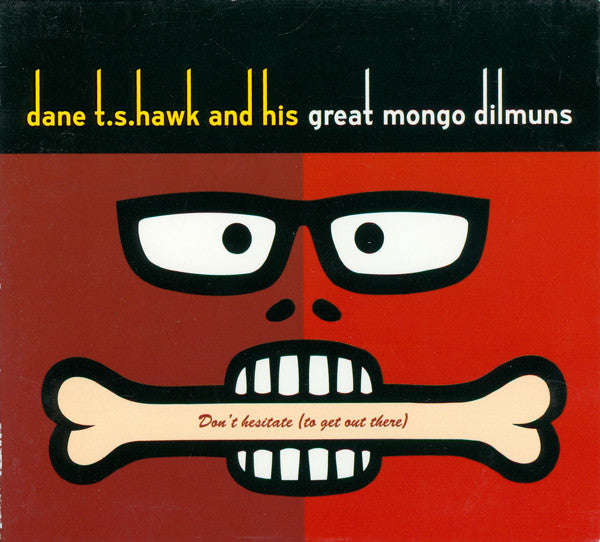 TS HAWK - GREAT MONGO DILMUNS -DON'T HESITATE -  NINTH WORLD - 5 CD