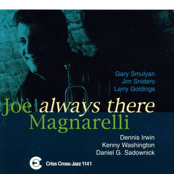JOE MAGNARELLI - ALWAYS THERE - CRISSCROSS - 1141 - CD