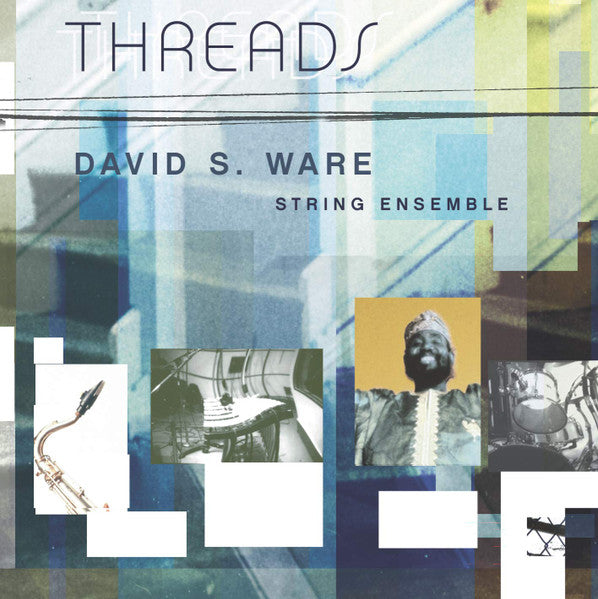 DAVID WARE - THREADS - THIRSTYEAR - 57137 - CD