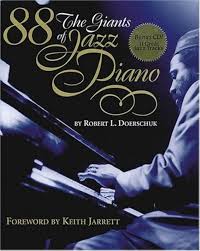 88 The Giants of Jazz Piano by Robert Doerschuk - BackBeat BOOKS