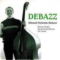 EDVARD NYHOLM DEBESS - QUARTET - DEBAZZ - TUTL - 79 - CD