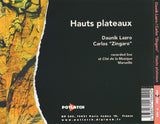 DAUNIK LAZRO -  CARLOS ZINGARO  - HAUTS PLATEAUX - POTLATCH - 498 - CD
