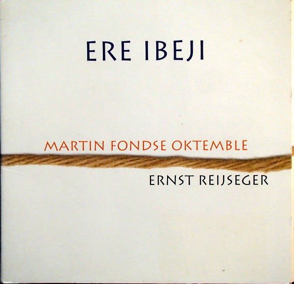 MARTIN FONDSE - ERNST REIJSEGER - ERE IBEJI - BVHAAST - 1401 - CD