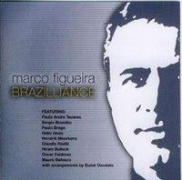 MARCO FIGUEIRA - BRAZILLIANCE - includes - Hendrik Meurkens - Claudio Roditi - Hiram Bullock - Hello Alves - BLUETOUCAN - 5127 - CD