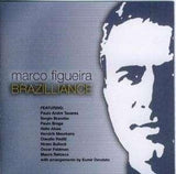 MARCO FIGUEIRA - BRAZILLIANCE - includes - Hendrik Meurkens - Claudio Roditi - Hiram Bullock - Hello Alves - BLUETOUCAN - 5127 - CD