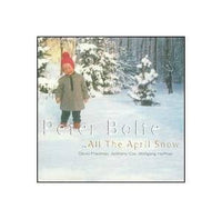 PETER BOLTE - ALL THE APRIL SNOW - ITM - 970092 - CD