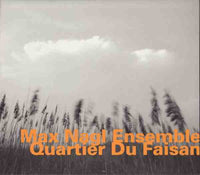 MAX NAGL Ensemble - QUARTIER DU FAISAN - HATOLOGY - 621 CD