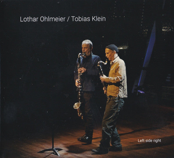 Lothar Ohlmeier [bass clarinet and Tenor sax] & Tobias Klein [bass clarinet and alto] – Left Side Right - TRYTONE 559101 CD