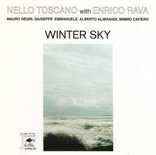 NELLO TOSCANO - W/ ENRICO RAVA -  WINTER SKY - PENTAFLOWERS - 37 - CD