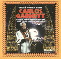 CARLOS GARNETT - UNDER NUBIAN SKIES - HIGHNOTE - 7023 - CD