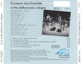 EUROPEAN JAZZ ENSEMBLE - AT PHILHARMONIC COLOGNE - MA (GERMAN) - 800 - CD