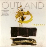 OUTLAND 5TET : CHRIS LABORDE - JOHN SCHRODER - LUC REBELLES  - STENTOR - MARGE - 25 - CD