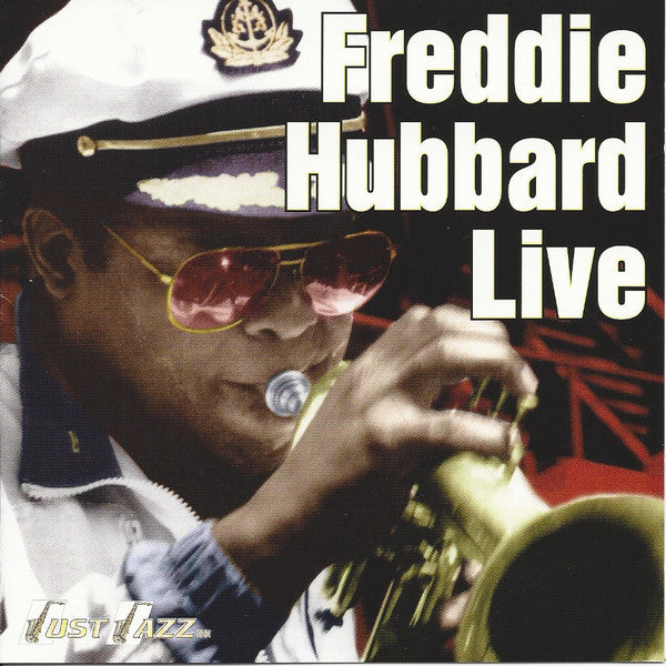 FREDDIE HUBBARD - LIVE - JUSTJAZZ - 1006 - CD