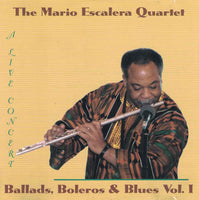 MARIO ESCALERA - BALLADS, BOLEROS + BLUES VOL.1 - PHOENIX - 534 - CD