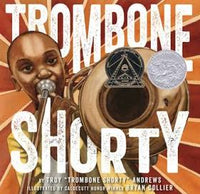 TROMBONE SHORTY Hardcover [NEW] illustrated by Bryan Collier Published by ABRAMS