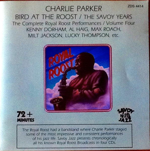 CHARLIE PARKER - COMPLETE BIRD AT THE ROYAL ROOST  VOL.4 - SAVOY - 4414 - CD