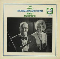 JOE VENUTI - MARIAN McPARTLAND - MAESTRO AND FRIEND - HALCYON - 112 - LP