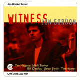 JON GORDON - 6TET - WITNESS - CRISSCROSS - 1121 - CD
