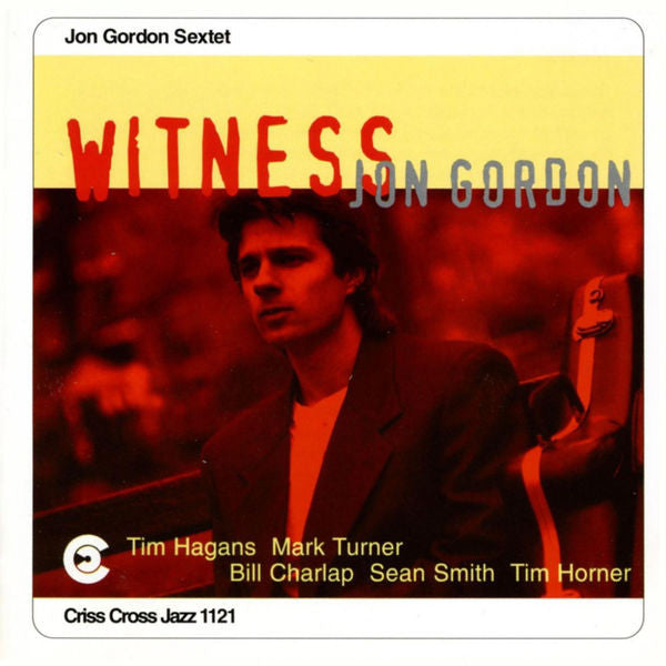 JON GORDON - 6TET - WITNESS - CRISSCROSS - 1121 - CD