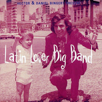 HECTOR DANIEL BINGERT - LATIN LOVER BIG BAND - ARIETTA - 16 - CD