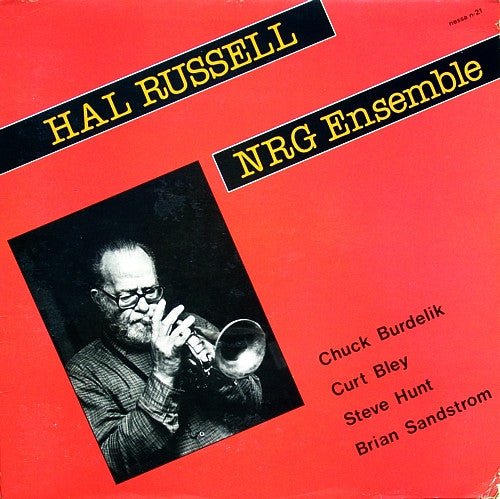 HAL RUSSELL - NRG ENSEMBLE - NESSA - 21 - CD