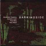 ALEX WARD - ALEXANDER HAWKINS - DOMINIC LASH - PAUL MAY - BARKINGSIDE - EMANEM - 4147 - CD