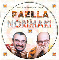 CARLO ACTIS DATO - PAELLA AND NORIMAKI - SPLASCH - 730 - CD