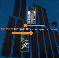 LUIS AGUDO - DANIELE DI GREGORIO - BALA BOLOUM - RED - 123306 - CD
