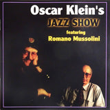 OSCAR KLEIN - ROMANO MUSSOLINI - JAZZ SHOW - JAZZPOINT - 1043 - CD