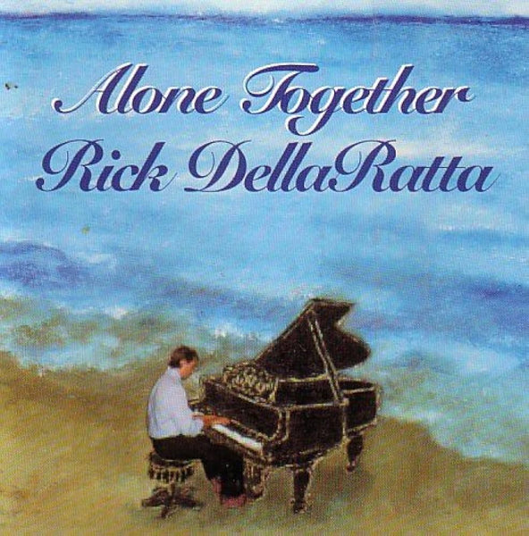 RICK DELLARATTA - ALONE TOGETHER - STELLA - 632138 - CD