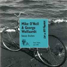 MIKE O'NEIL - GEORGE WOLFAARDT - RUBATO BROTHERS - LIVE AT FAUCHEUX - AA - 312610 - CD