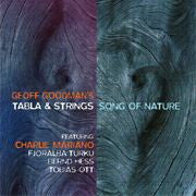 GEOFF GOODMAN - feat: Charlie Mariano - SONG OF NATURE - TUTU - 888230 - CD