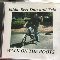 EDDIE BERT - WALK ON THE ROOTS - MOTHLIGHT - 3805 - CD